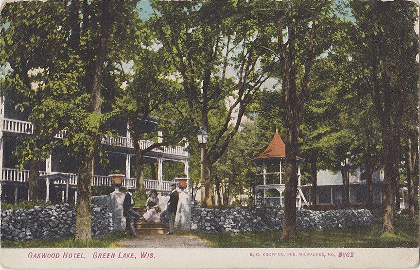 10264-Oakwood Hotel, Green Lake, Wis.-Postmarked 1909