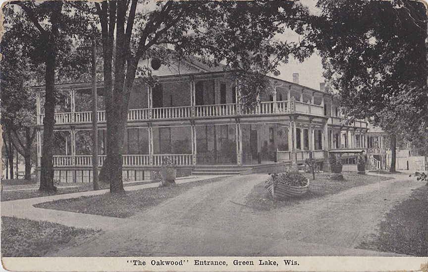 10269-"The Oakwood" Entrance, Green Lake, Wis.