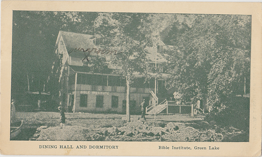 10345-Dining Hall and Dormitory Bible Institute, Green Lake-Postmarked 1929