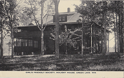 10398-Girls Friendly Society, Holiday House, Green Lake, Wis-Postmarked 1917