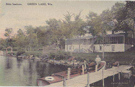 10410-Bible Institute Green Lake, Wis.-Postmarked 1917