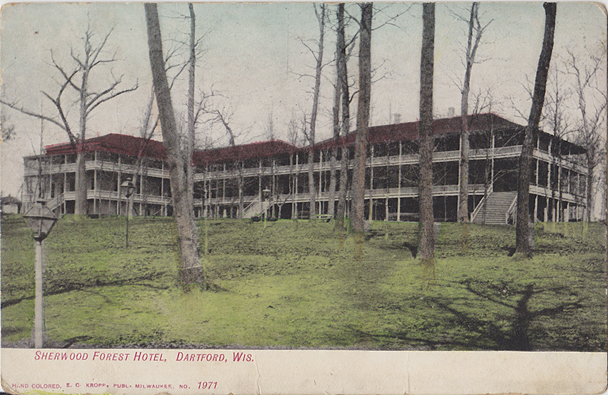 10449-Sherwood Forest Hotel, Dartford, WIs.-Postmarked 1908