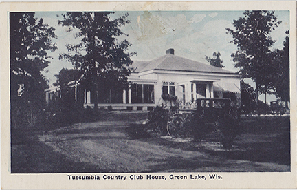 10742-Tuscumbia Country Club House, Green Lake, Wis.