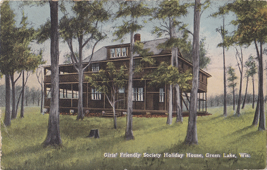 10750-Girls' Friendly Society Holiday House, Green Lake, Wis.-Postmarked 1916