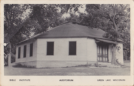 10874-Bible Institute Auditorium Green Lake, Wisconsin-Postmarked 1942