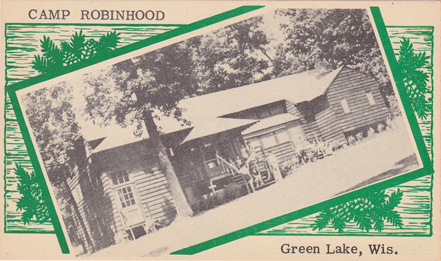 10878-Camp Robinhood, Green Lake, Wis.