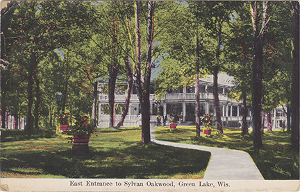 10919-East Entrance to Sylvan Oakwood, Green Lake, Wis.-Postmarked 1909