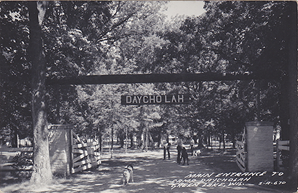 11148-Main Entrance to Camp Daychola, Green Lake, WIS.-Postmarked 1957