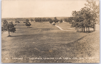 11155-No. 1 Fairway, Tuscombia Country Club, Green Lake, Wis. Canceled 1922