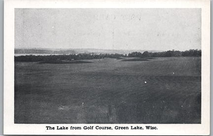 11288-The Lake from Golf Course, Green Lake, Wisc.