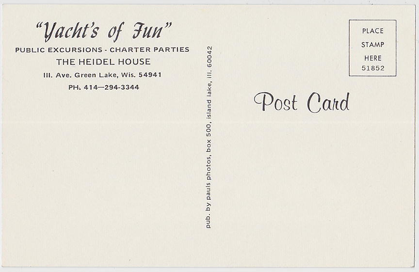 10234-"Yacht's of Fun" Public Excursions - chartered parties, The Heidel House, Ill Ave. Green Lake, Wis 54941