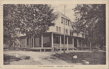 10316-The Maplewood Green Lake, Wis.-Postmarked 1926