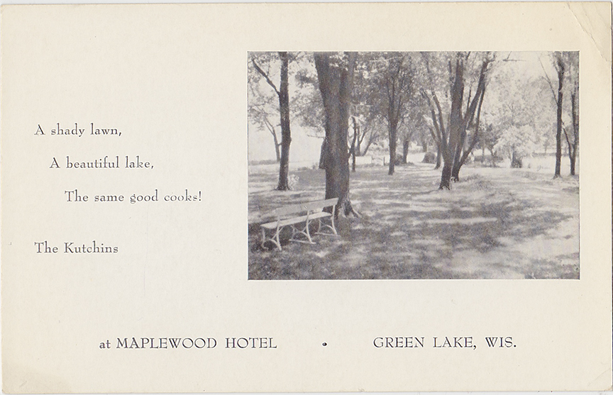 10321-A shady lawn, A beautiful Lake, The same good cooks! The Kutchins at Maplewood Hotel, Green Lake, WIS.