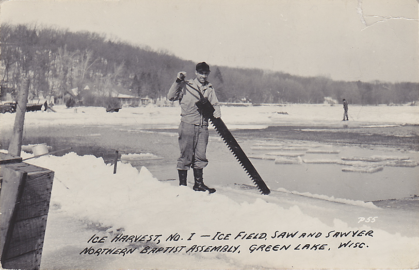 11083-Ice Harvest No. 1 - Ice Field, Saw and sawyer Northern Baptist Assembly, Green Lake, Wis., -Postmarked 1951