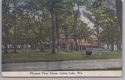 11197-Pleasant Point House, Green Lake, WIS., -Postmarked 1913