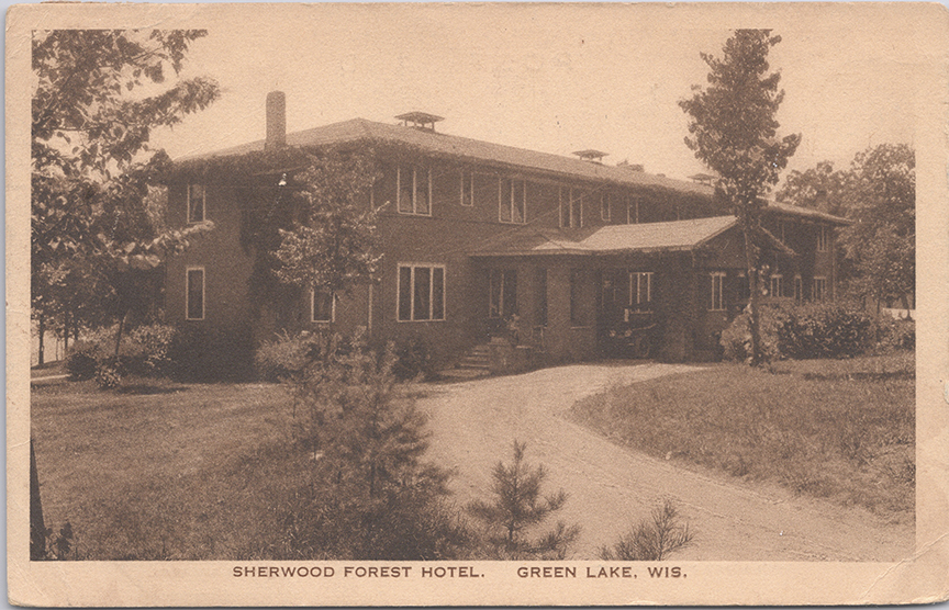 11236-Sherwood Forest Hotel Green Lake, Wis.-Postmarked 1927