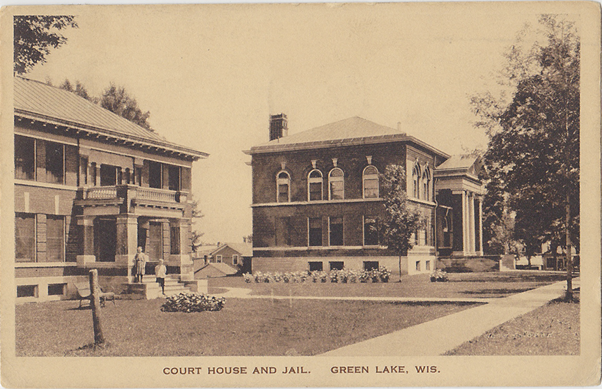 10015-Court House and Jail. Green Lake, Wis. - Postmarked 1923