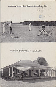 10287-Tuscumbia Country Club Grounds, Green Lake, Wis. & Tuscumbia Country Club, Green Lake - Postmarked 1922