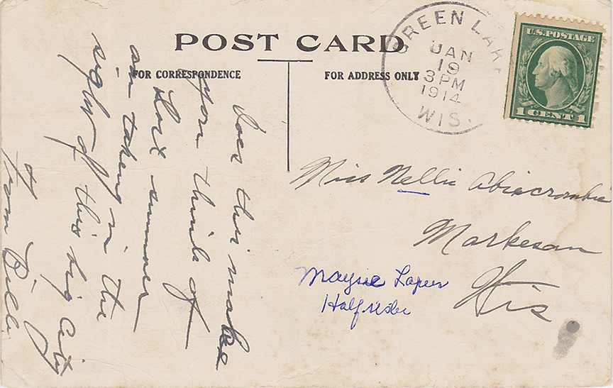 10363-I am having troubles in Green Lake - Postmarked 1914