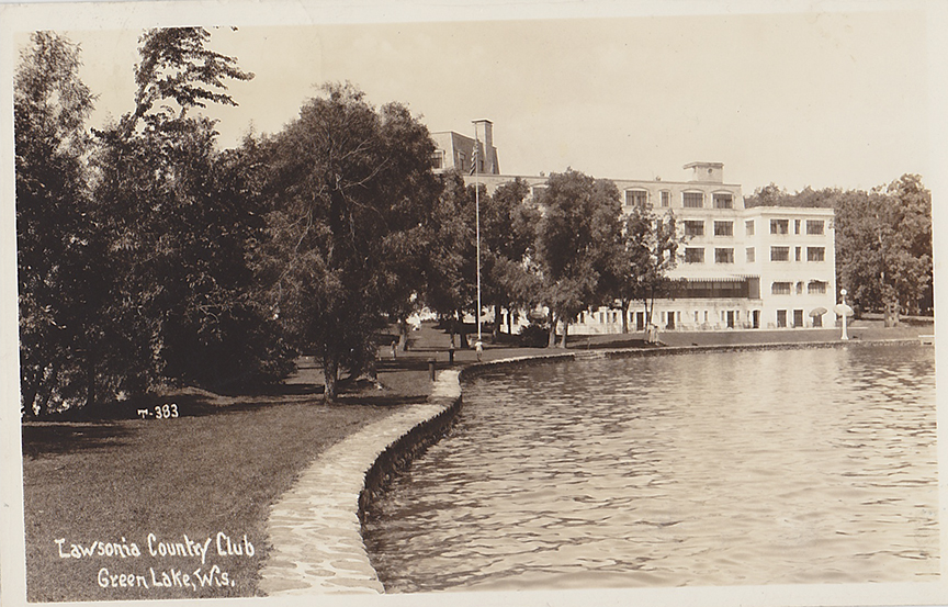 10733-Lawsonia Country Club Green Lake, Wis. - Canceled 1928