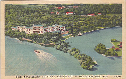 11046-The Northern Baptist Assembly, Green Lake, Wisconsin - Canceled 1947