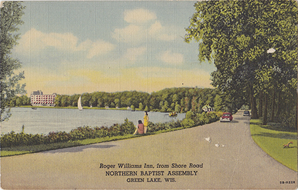 10128-Roger Williams Inn, from Shore Road, Northern Baptist Assembly, Green Lake, Wis.