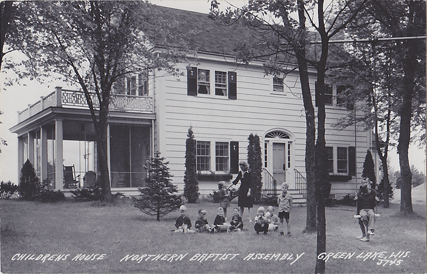 10522-Children's House Northern Baptist Assembly, Green Lake, Wis.