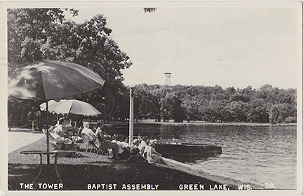 10381-The Tower Baptist Assembly Green Lake, WIS. 30 - Canceled 1958